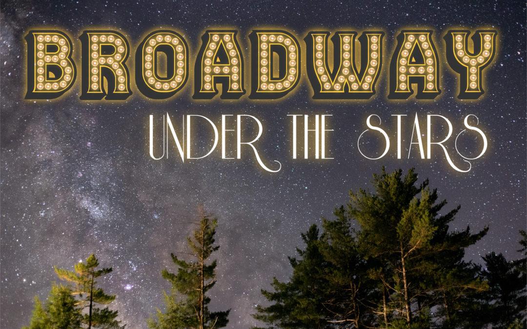 Broadway Under the Stars | JUNE 17-21