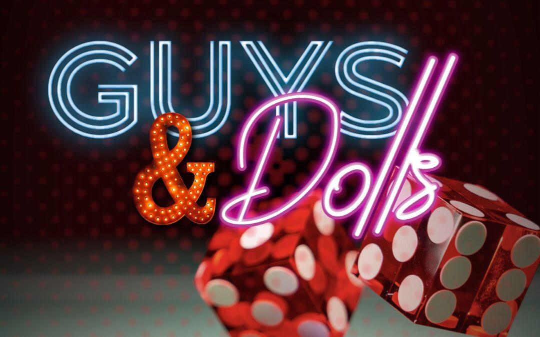 Guys and Dolls
